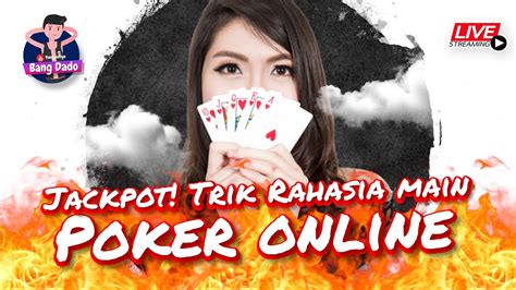 trik cara bermain poker online Array